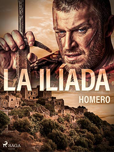 La Ilíada (World Classics)