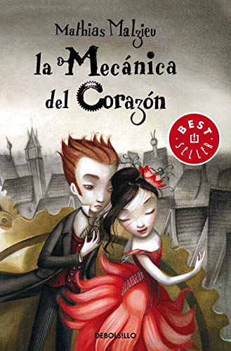 La mecánica del corazón (Best Seller) La mecánica del corazón (Best Seller)