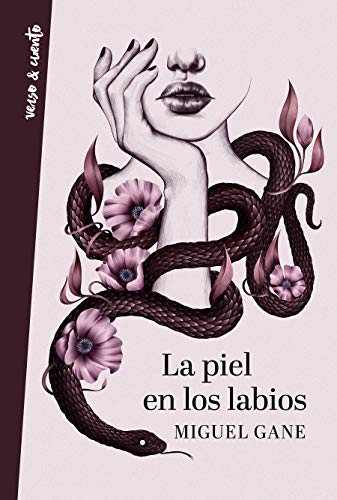 La piel en los labios (Verso&Cuento) La piel en los labios (Verso&Cuento)