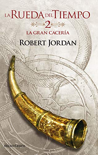 La Rueda del Tiempo nº 02/14 La Gran Cacería (Biblioteca Robert Jordan) La Rueda del Tiempo nº 02/14 La Gran Cacería (Biblioteca Robert Jordan)