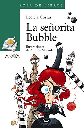 La señorita Bubble (LITERATURA INFANTIL (6-11 años) - Sopa de Libros)