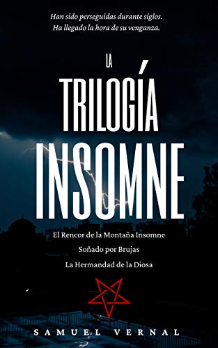 La Trilogía Insomne: PACK PROMOCIONAL El Rencor de la Montaña Insomne + Soñado por Brujas + La Hermandad de la Diosa (Crimen y Misterio)