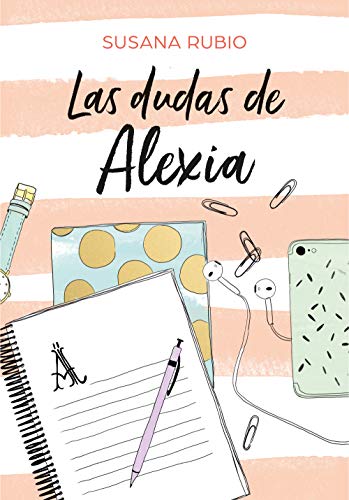 Las dudas de Alexia (Saga Alexia 2) Las dudas de Alexia (Saga Alexia 2)