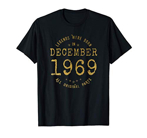 Las Leyendas nacen en Diciembre de 1969 - Regalo de 51 años Camiseta