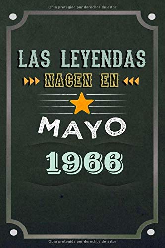 Las leyendas nacen en Mayo 1966: REGALO DE CUMPLEAÑOS, NACIDOS EN LOS AÑOS 1966 Regalos Creativos Cuaderno forrado Diario 15.24 x 22.86 cm CUADERNO DE ... CUADERNO DE NOTAS, REGALOS PERSONALIZADOS