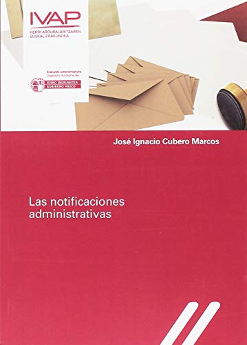 Las notificaciones administrativas Las notificaciones administrativas