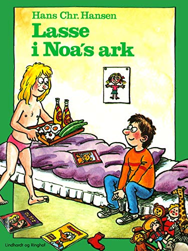 Lasse i Noa's ark (Lasse-bøgerne) (Danish Edition)