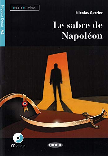 Le sabre de Napoléon. Buch + Audio-CD
