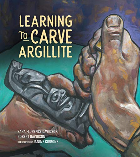 Learning to Carve Argillite (Sk'ad'a Stories Series Book 2) (English Edition)
