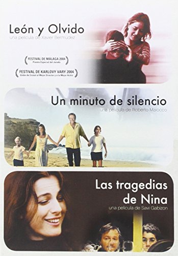 Leon y Olvido / Un minuto de silencio / Las tragedias de Nina [DVD]