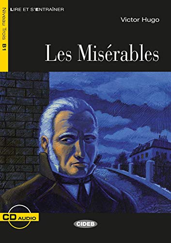 Les Misérables. Buch + Audio-CD: Französische Lektüre für das 3. und 4. Lernjahr
