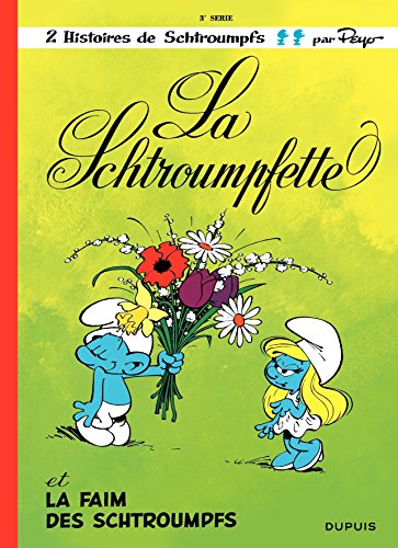 Les Schtroumpfs - tome 03 - La Schtroumpfette (French Edition)