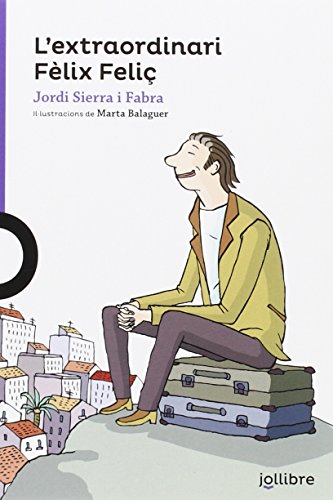 L'extraordiari Fèlix Feliç L'extraordiari Fèlix Feliç