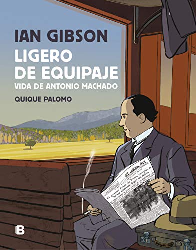 Ligero de equipaje: Vida de Antonio Machado (No ficción) Ligero de equipaje: Vida de Antonio Machado (No ficción)