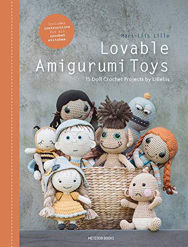 Lille, M: Lovable Amigurumi Toys: 15 Doll Crochet Projects by Lilleliis