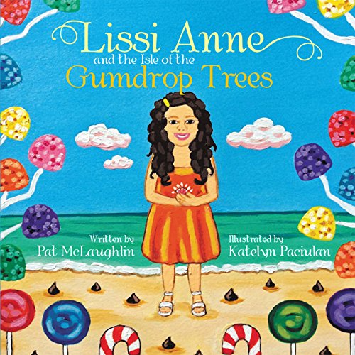 Lissi Anne and the Isle of the Gumdrop Trees (English Edition)