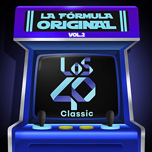 Los 40 Classic (Vol. 2 / La Fórmula Original)