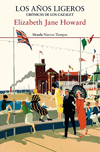 Los años ligeros. Crónicas de los Cazalet (Nuevos Tiempos nº 371) Los años ligeros. Crónicas de los Cazalet (Nuevos Tiempos nº 371)