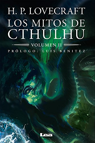 Los Mitos de Cthulhu: Volumen 2 Los Mitos de Cthulhu: Volumen 2