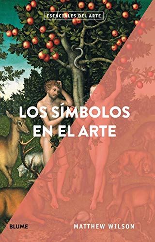 los símbolos en El Arte (Esenciales del arte)