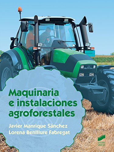 Maquinaria e instalaciones agroforestales: 44 (Agraria) Maquinaria e instalaciones agroforestales: 44 (Agraria)