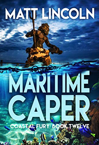 Maritime Caper (Coastal Fury Book 12) (English Edition)