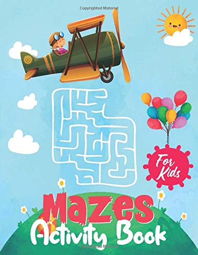 Mazes Puzzle Activity Book for Kids: Helicopter & Balloon Maze Runner Fun Activity Collection for Children’s Logical Memory Skill Improvement. 50 ... – Perfect Gift for Homeschool Student