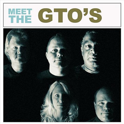 Meet the GTOs Meet the GTOs