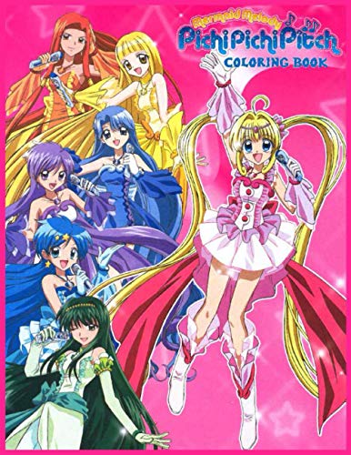 Mermaid Melody Pichi Pichi Pitch Coloring Book: Principesse sirene (Libro para colorear) マーメイドメロディー ぴちぴちピッチ ピュア