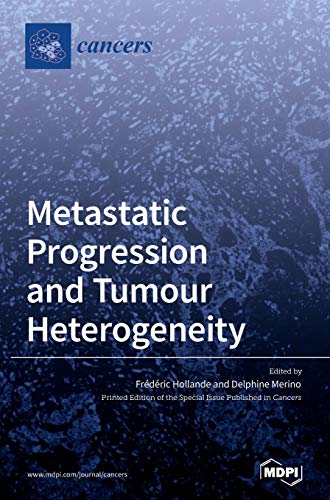 Metastatic Progression and Tumour Heterogeneity