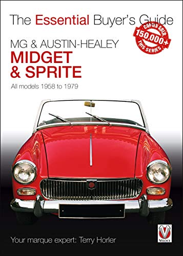 MG Midget & A-H Sprite: The Essential Buyer's Guide
