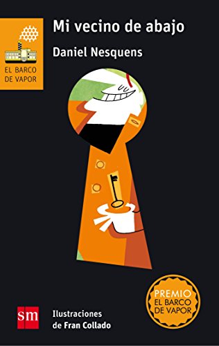 Mi vecino de abajo: 213 (El Barco de Vapor Naranja) Mi vecino de abajo: 213 (El Barco de Vapor Naranja)