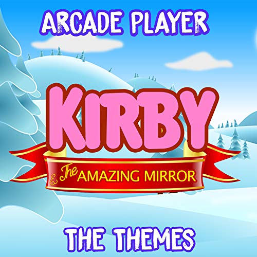 Mirror Shrine (From "Kirby & the Amazing Mirror")