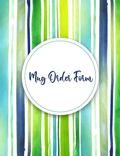 MUG ORDER FORM: Purchase Log Book for Small Businesses, Mugs & Souvenirs Customer Order Tracker 8.5 x 11, 100 Sheets Aesthetic Pastel Stripe Cover | ... Checklist, Payment and Shipping Method