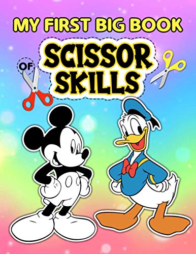 My First Big Book Of Scissor Skills: Unleash Your Artistic Abilities And Have Fun In Various Coloring And Cutting Activity Types With Many Flawless Illustrations Of My First Big Book