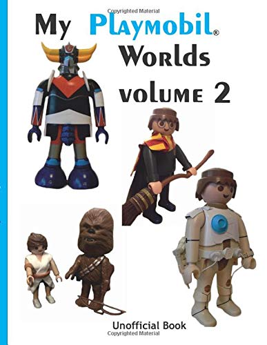 My Playmobil Worlds - Volume 2 My Playmobil Worlds - Volume 2