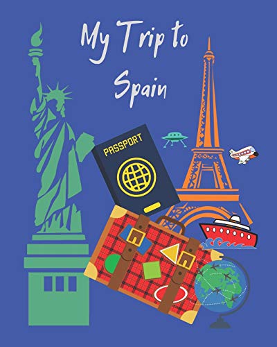 My Trip to Spain: A travel planner, logbook and journal with lots of different layouts to help keep your trip organized and create a great memory book also. Great gift idea!!