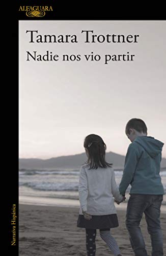 Nadie nos vio partir Nadie nos vio partir