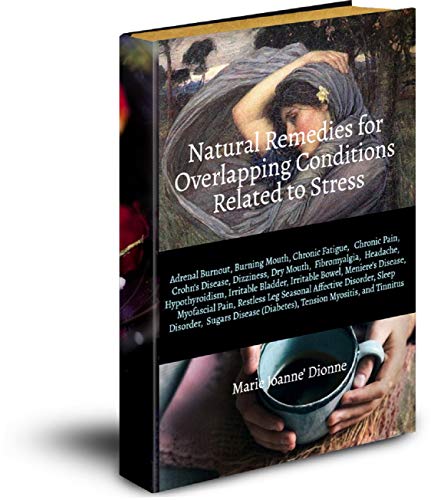 Natural Remedies for Overlapping Conditions Related to Stress (English Edition)