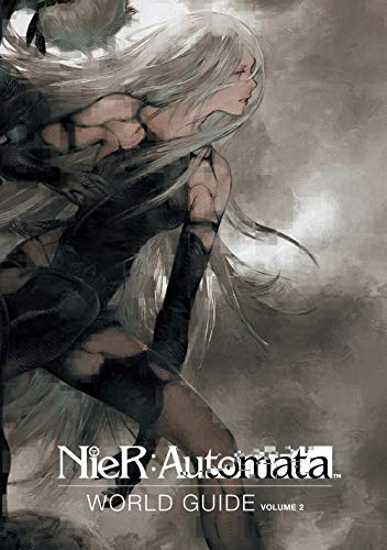 Nier: Automata World Guide Volume 2 Nier: Automata World Guide Volume 2