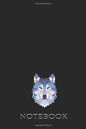Notebook: Blank Lined (Journal, Notebook, Diary, Composition Book) for girls, kids, school, students and teachers, Journal 6 x 9, 100 College-ruled Pages Gift for Wolves Lovers