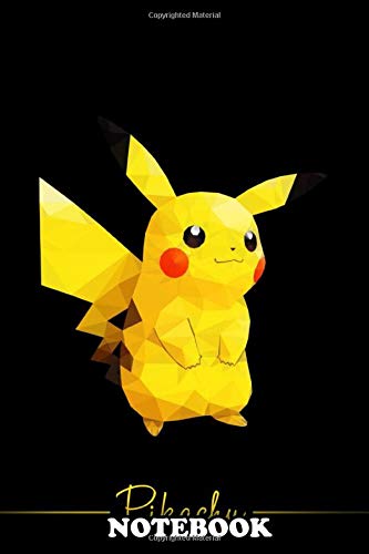 Notebook: Pikachu Polygon , Journal for Writing, College Ruled Size 6" x 9", 110 Pages Notebook: Pikachu Polygon , Journal for Writing, College Ruled Size 6" x 9", 110 Pages