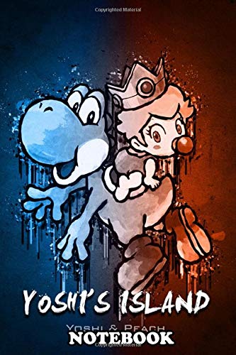 Notebook: Yoshis Island With Baby Princess Peach And Yoshi , Journal for Writing, College Ruled Size 6" x 9", 110 Pages