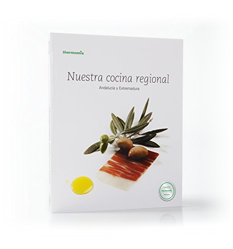 Nuestro Cocina Regional. Andalucía y Extremadura