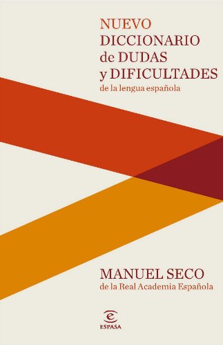 Nuevo Diccionario de dudas y dificultades de la lengua española (DICCIONARIOS LEXICOS)