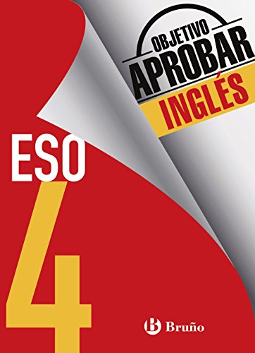 Objetivo aprobar Inglés 4 ESO: Edición 2016 (Castellano - Material Complementario - Objetivo Aprobar) - 9788469612095