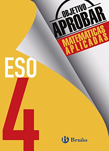 Objetivo aprobar Matemáticas Aplicadas 4 ESO (Castellano - Material Complementario - Objetivo Aprobar) - 9788469612088