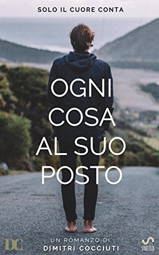 Ogni cosa al suo posto (Italian Edition)