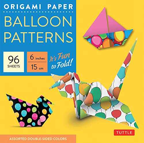 Origami Paper Balloon Patterns 96 Sheets 6" (15 cm): Party Designs - Tuttle Origami Paper: High-Quality Origami Sheets Printed with 8 Different Designs (Instructions for 6 Projects Included)