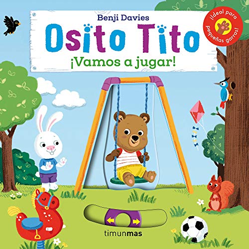 Osito Tito. ¡Vamos a jugar!